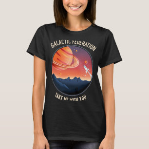 Galactic Federation Ta mig med ditt space T Shirt