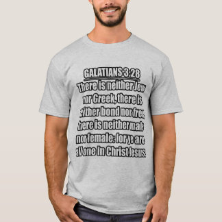 Galatians 3:28 - Kung James Version (KJV 1900) T Shirt
