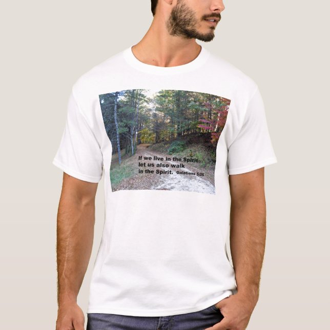 Galationer 5:25 Om vi lever i andan... Tee Shirt (Framsida)
