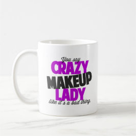 Galen mugg för Makeupdamkaffe