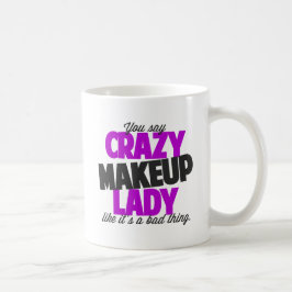 Galen mugg för Makeupdamkaffe
