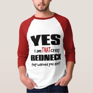 Galen Redneck T Shirt