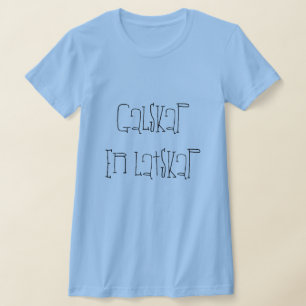 galenhet är laskhet, i norsk blått t-shirt