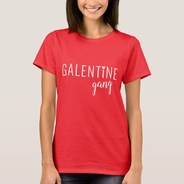 Galentine Day Gift for Besties för hennes flickvän T Shirt (Framsida)