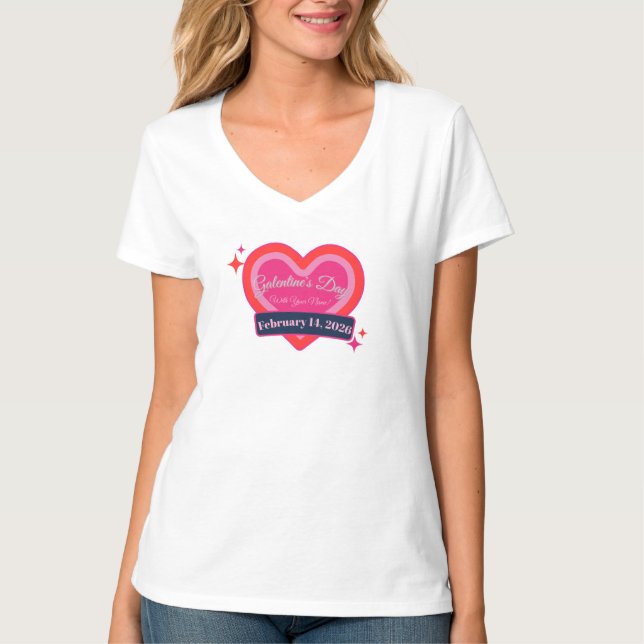 Galentine's / Alla hjärtans dag anpassningsbar t-s T Shirt (Framsida)