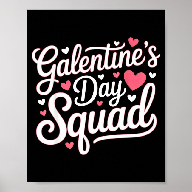 Galentine's Day Squad For Friends Festive Ladies V Poster (Framsidan)