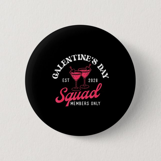 Galentines Day Squad - Galentines Day Tjejer Siste Knapp (Framsida)