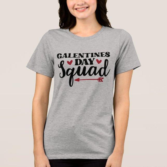 Galentine's Day Squad T Shirt (Framsida)