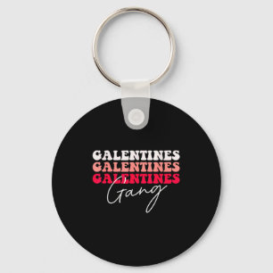 Galentines gäng - Galentine's dag Gals systerskap Nyckelring