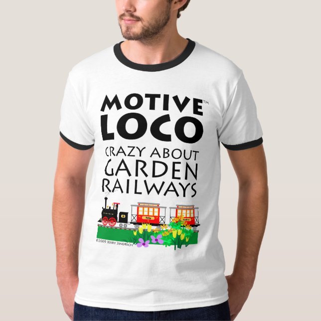 Galet om trädgårds- järnvägar t shirt (Framsida)