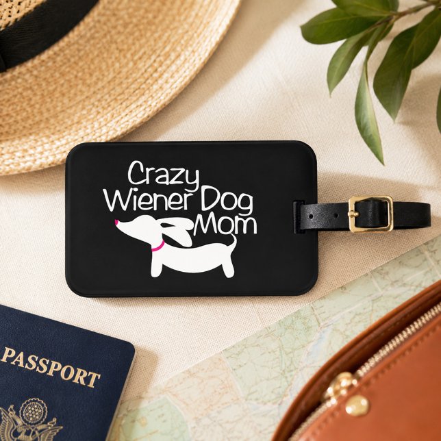 Galet Wiener Hund Mamma Respresent Bagagebricka (wiener dog mom - crazy doxie mom luggage tag)