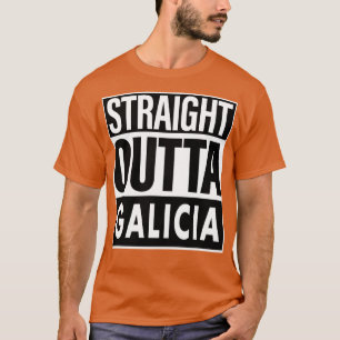 Galicia Namn Rak Outta Galicia T Shirt