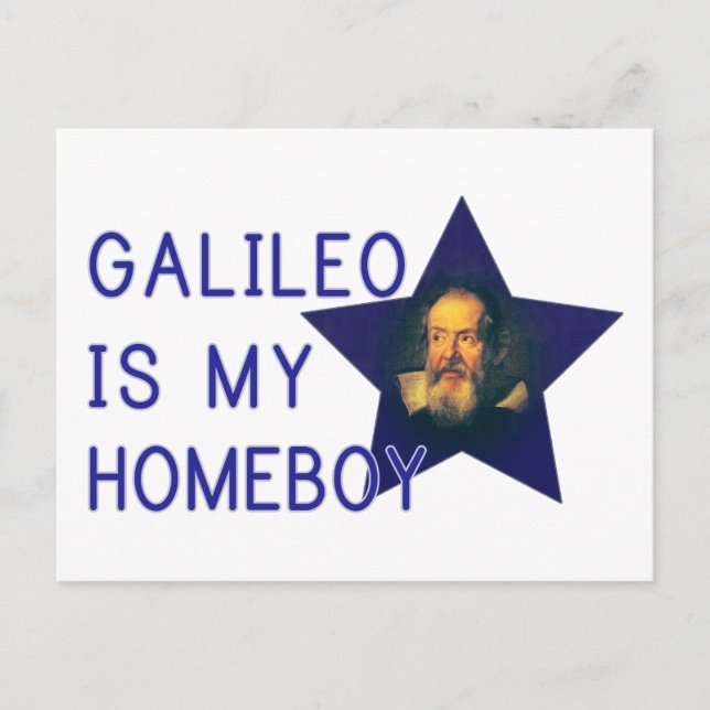 Galileo är min Homeboy Vykort (Framsida)