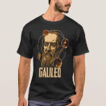 Galileo Galilean Måne Physicist Science A T Shirt<br><div class="desc">Galileo Galilean Måne Physicist fysics Science Astronomy 1</div>