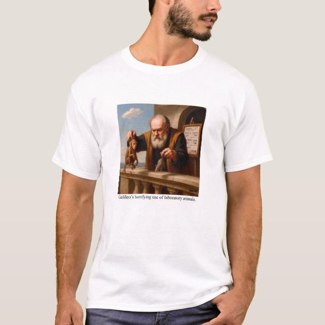 Galileo's horrifying use of laboratory animals. t shirt (Framsida)
