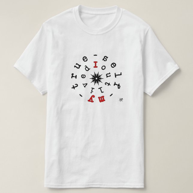 Gällande motto: Jag överlevde min sanna självförsö T Shirt (Design framsida)