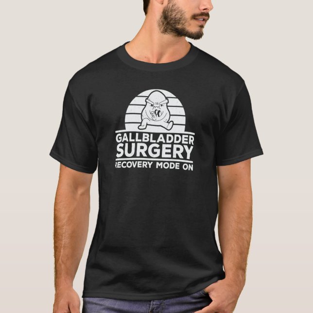 Gallbladder Removal Recovery Post Gallbladder Surg T Shirt (Framsida)