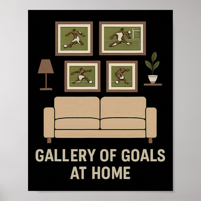 Galleriet av mål Hemma fotboll fan design  Poster (Framsidan)
