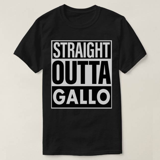 Gallo Namn Rak Outta Gallo T Shirt (Design framsida)