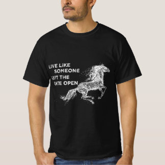 Galloping Live som någon Lämnade Grind Open Hor T Shirt