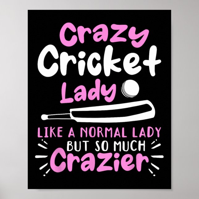 Galna Cricket Dam Som En Normal Dam Men Mycket  Poster (Framsidan)