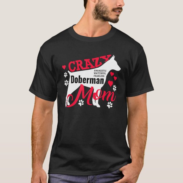 Galna Dobermannamma T Shirt (Framsida)