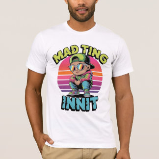 Galna Grejer Innit UK Slang T Shirt