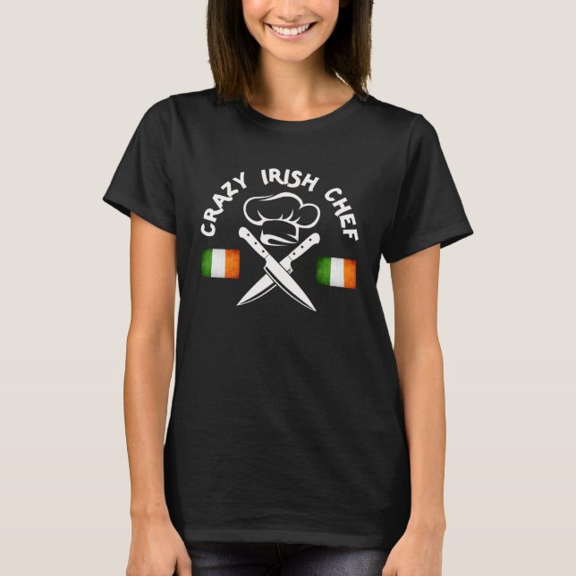 Galna Irländska Kock  Kökschef Exekutiv Kock Sous  T Shirt (Framsida)