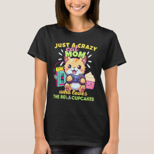 Galna Katt-MAMMA Som Älskar Gaming Cupcakes & 80-t T Shirt