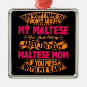 Galna malteser mamma julgransprydnad metall