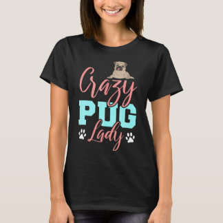 Galna Mopsdamen För Kvinnor T Shirt