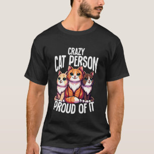 Galning kattperson stolt över det rolig kattälskar t shirt