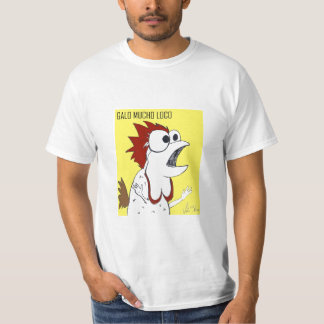 GALO MUCHO LOCO TEE SHIRT
