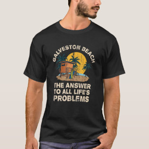 Galveston Beach-svar på alla livets problem Vaca T Shirt