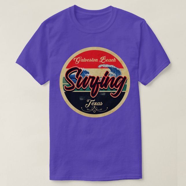Galveston Beach Texas Surfa T Shirt (Design framsida)