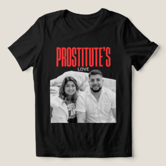 Galveston, TX PROSTITUTENS KÄRLEKSDESIGN PÅ MODERE T Shirt