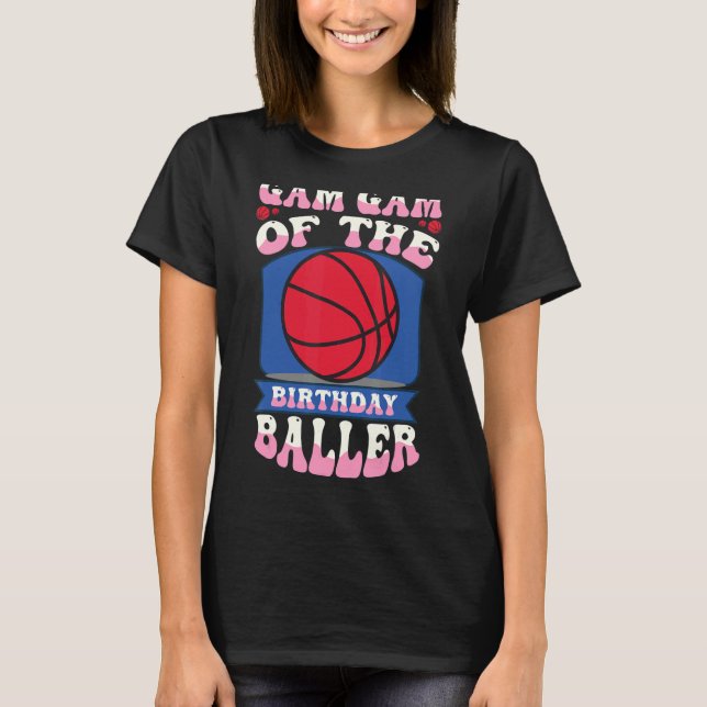 Gam Gam från födelsedag Baller Basketball Theme Bd T Shirt (Framsida)