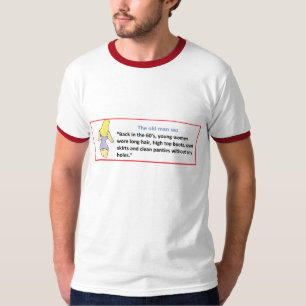 Gamal mansezen… som är tillbaka i 60-tal… t-shirt