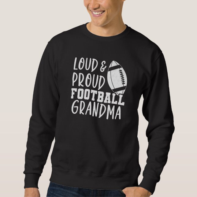 Game Day Football Nana Loud and Proud Football Gra Lång Ärmad Tröja (Framsida)
