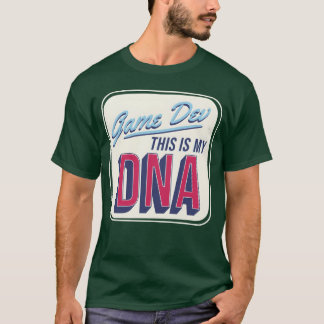 Game Devhis är min DNA-tjej T Shirt