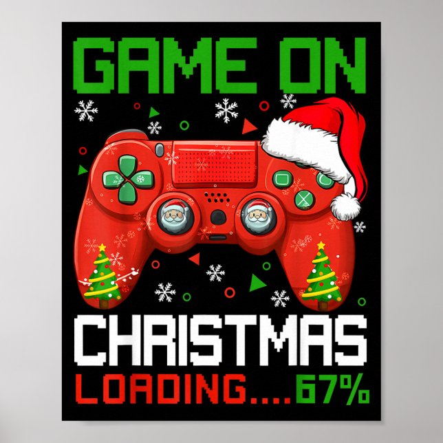 Game On Christmas Loading 67% Funny 6 7 Meme Xmas  Poster (Framsidan)