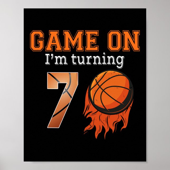 Game-on, jag ska lämna 7 Basketball 7:e Birthday B Poster (Framsidan)
