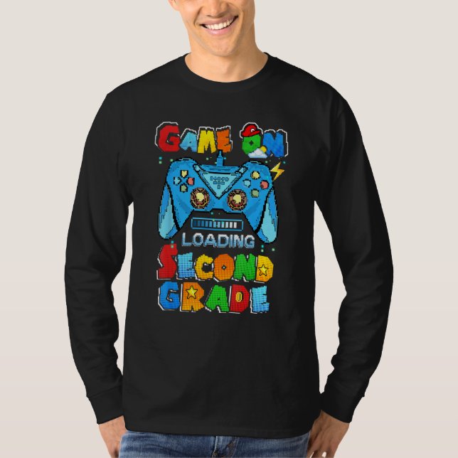 Game On Loading Second Grade Game Level Unlocked T T Shirt (Framsida)