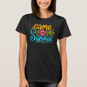 Game On Sommar Laddar Sista Skoldagen Sommar G T Shirt