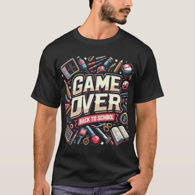 Game Over Back to School: Creative Chaos T Shirt (Framsida)