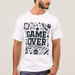 Game Over, Back to School: Monochrome Essentials T Shirt