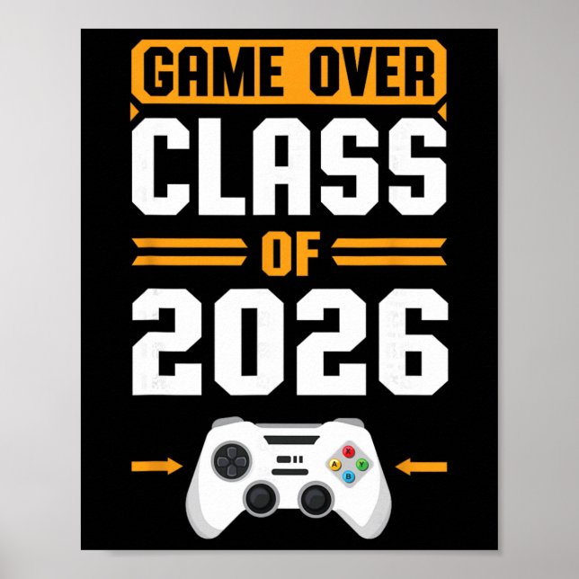 Game Over Cl Of 2026 Spelande Pojkar Flickor Exame Poster (Framsidan)