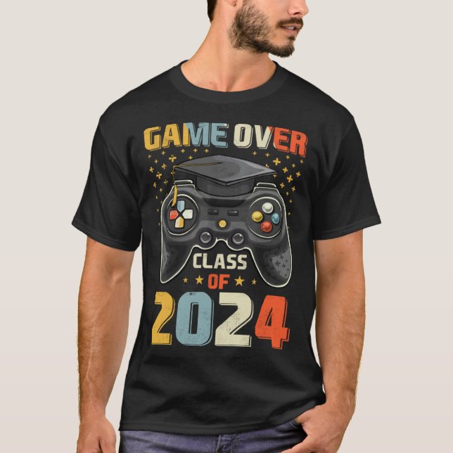 Game Over Class Of 2024 Graduation Happy Last Day  T Shirt (Framsida)