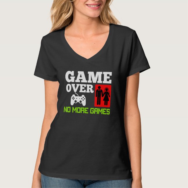 Game Over Inga Spel Bröllop Sängvätning T Shirt (Framsida)
