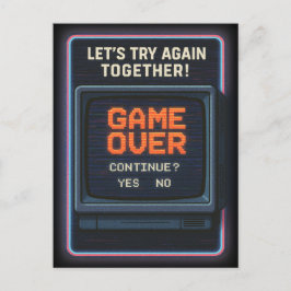 „Game Over“ lass es uns zusammen versuchen Vykort